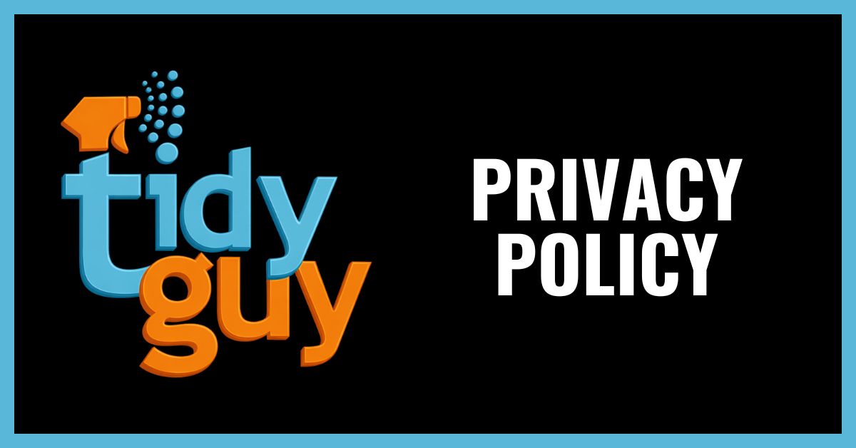 Tidy Guy Privacy policy